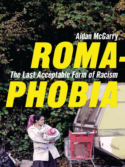 Title details for Romaphobia by Dr Aidan McGarry - Available
